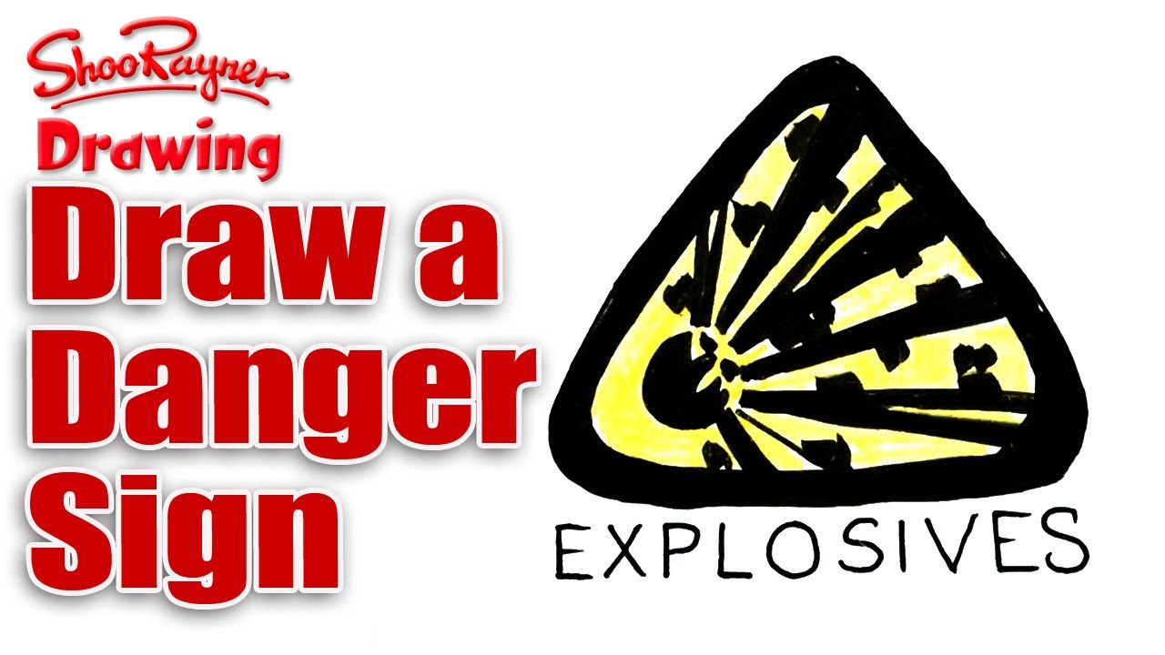 1280x720 How To Draw An Explosives Sign