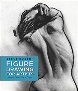 260x306 Figure Drawing For Artists Making Every Mark Count Steve Huston