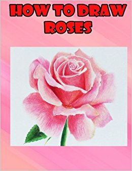 260x336 How To Draw Roses Easy Step By Step Guide For Kids On Drawing