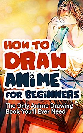 279x445 How To Draw Anime For Beginners The Only Anime Drawing Book You