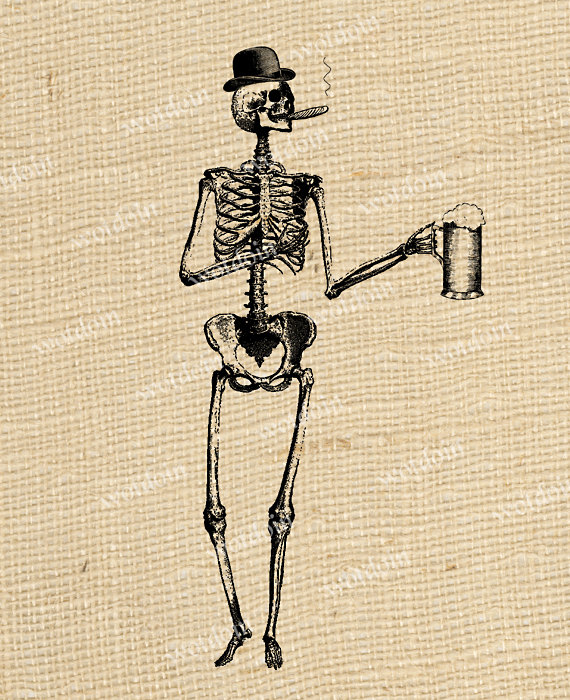 570x700 Skeleton In Hat Smoking Cigar Drinking Beer Party Bones Chillin