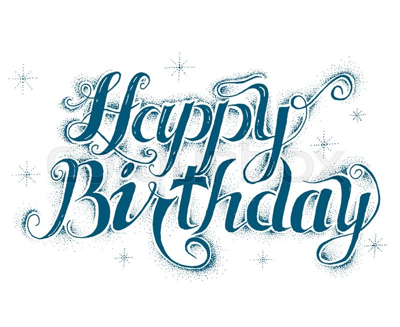 800x655 The Text Happy Birthday.graphic Creative Design.hand Drawing