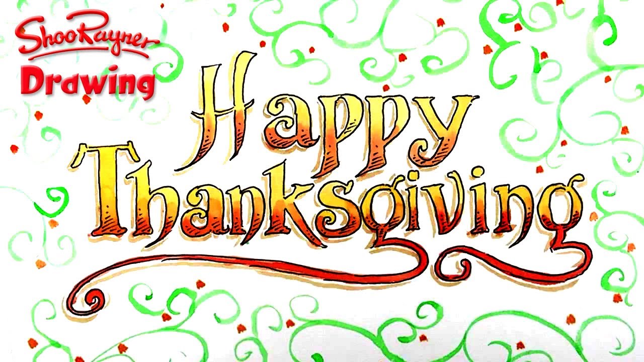 1280x720 How To Draw Happy Thanksgiving In Fancy Lettering