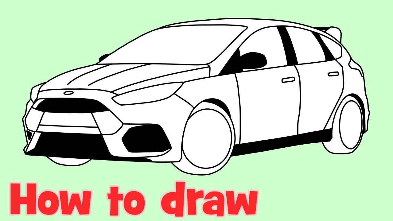 1280x720 How To Draw A Car Ford Focus Rs 2016 Step By Step For Beginners
