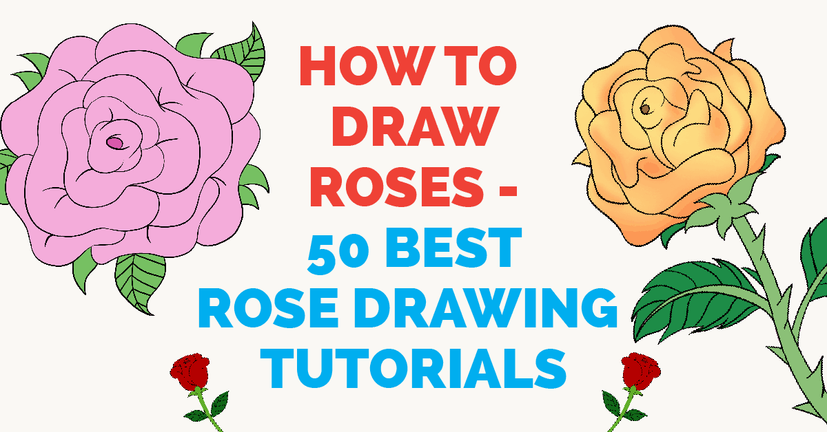 1200x628 How To Draw Roses 50 Best Rose
