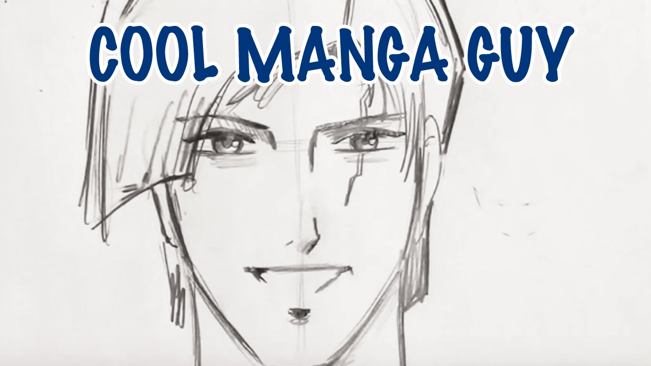 1280x720 How To Draw A Cool Manga Guy (Step By Step)