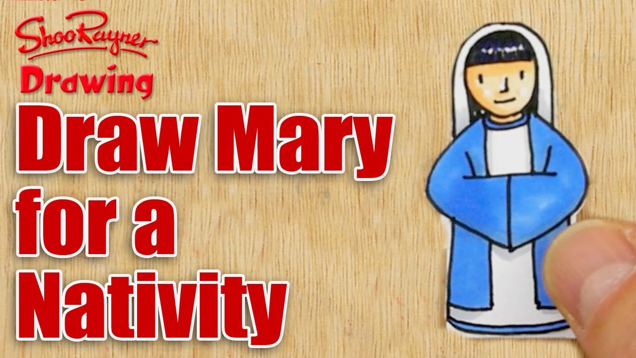 1280x720 How To Draw Amp Make Mary For A Nativity Scene