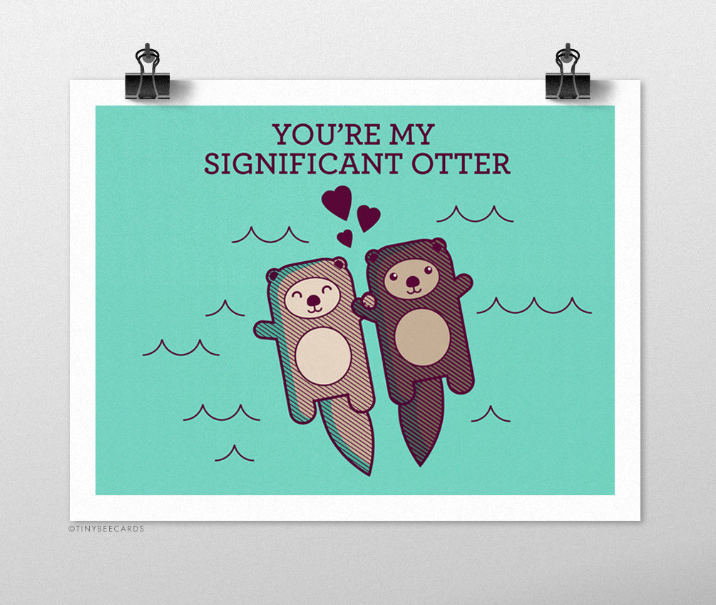 1004x848 You'Re My Significant Otter Art Print Funny Print