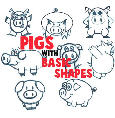 450x459 Big Guide To Drawing Cartoon Pigs With Basic Shapes For Kids