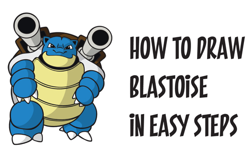 500x313 How To Draw Blastoise From Pokemon Easy Drawing Tutorial For Kids