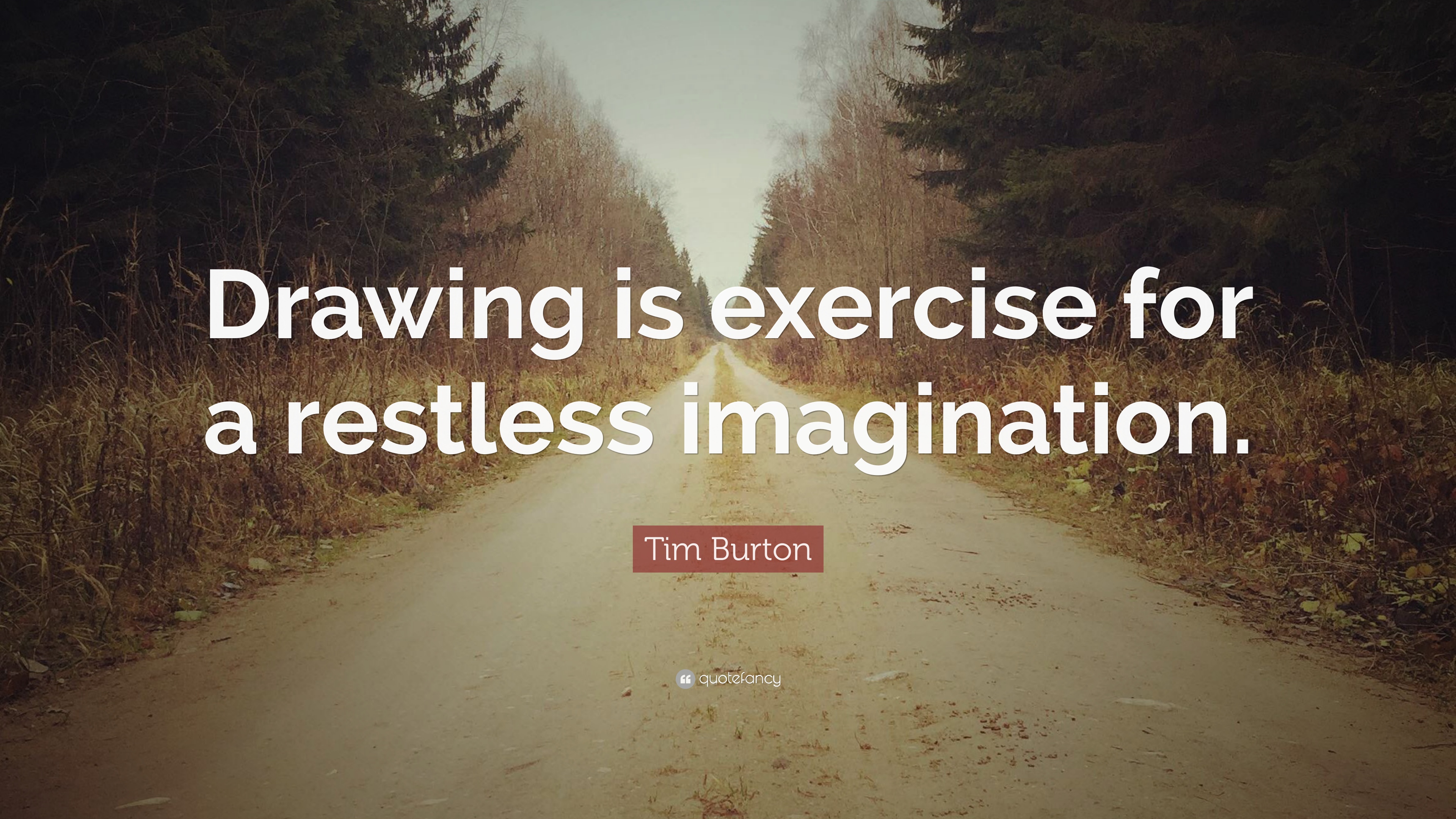 3840x2160 Tim Burton Quote Is Exercise For A Restless Imagination