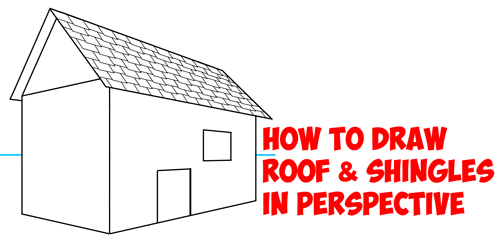 500x242 How To Draw A Roof And Shingles With Two Point Perspective