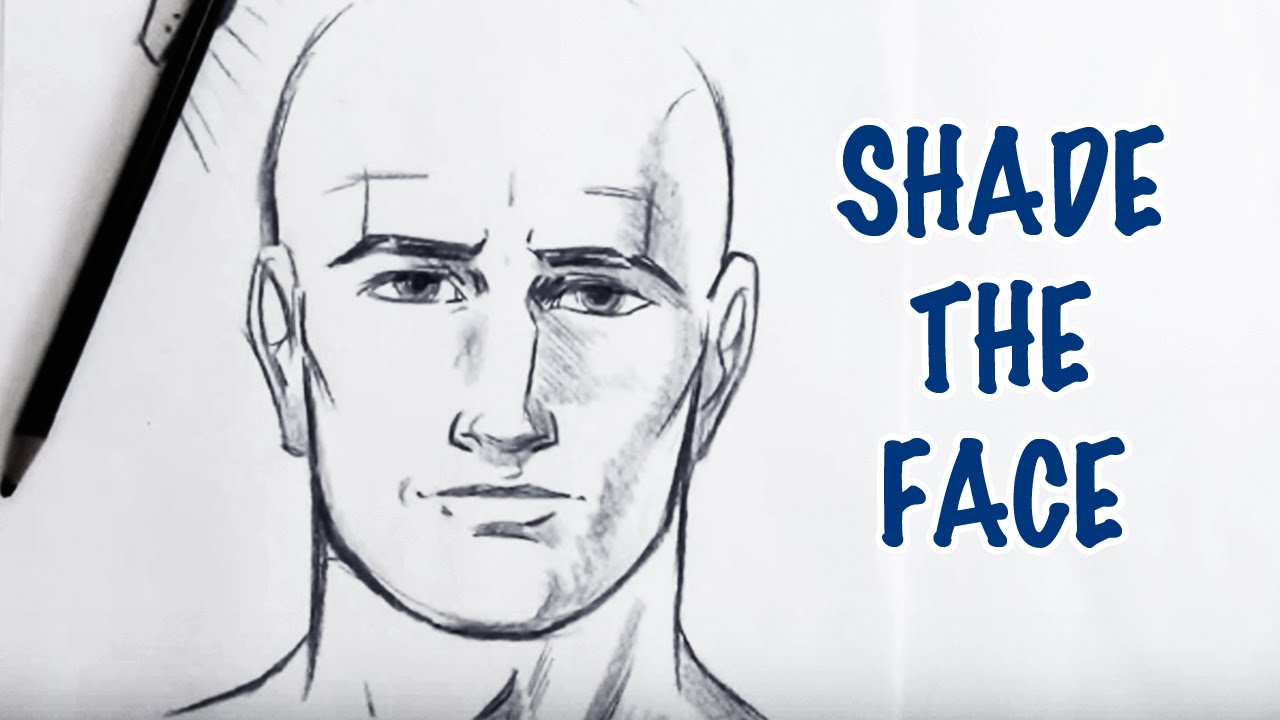 1280x720 How To Shade The Face (Step By Step)