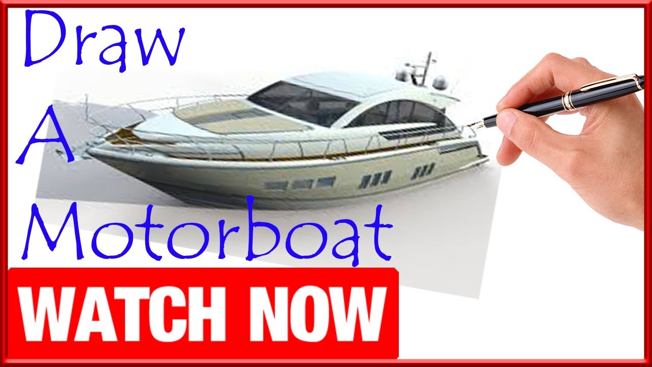 1280x720 How To Draw A Motorboat