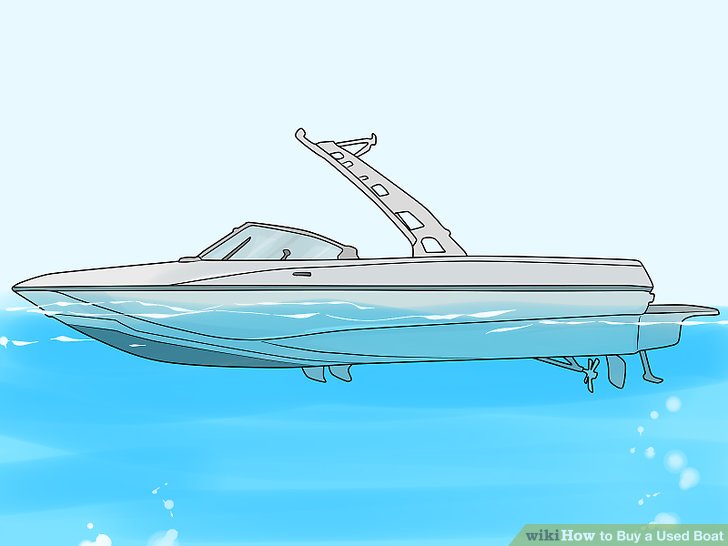 728x546 How To Buy A Used Boat (With Pictures)