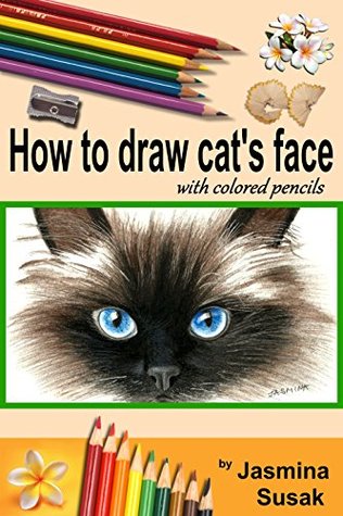 316x475 How To Draw Cat's Face Colored Pencil Guides For Kids And Adults