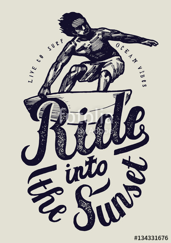 352x500 Ride Into The Sunset Surfing Print With Surfer Drawing. Stock