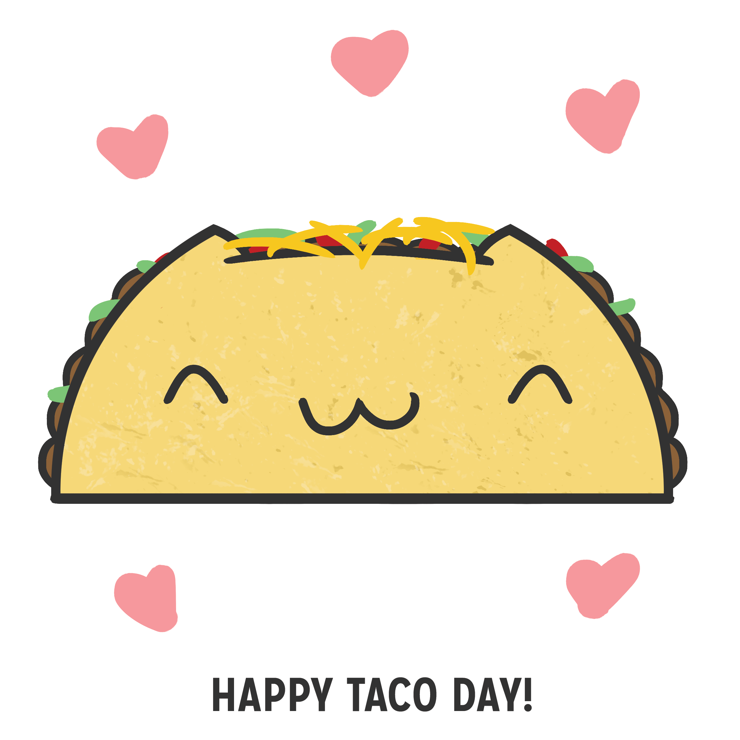 2400x2400 Happy Taco Day! Greetings !!!! Drawings