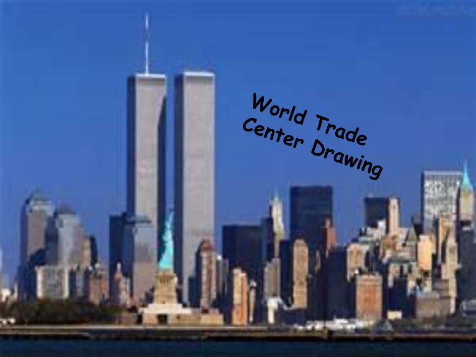 960x720 World Trade Center Drawing Part One