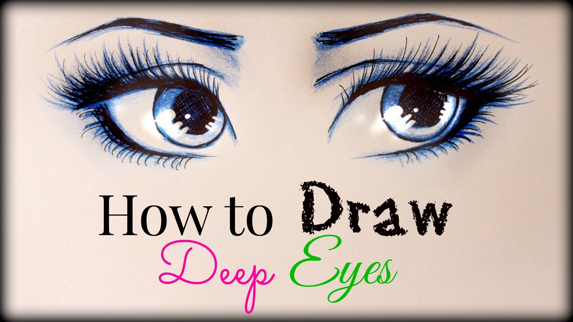 1920x1080 Drawing Tutorial How To Draw And Color Deep Eyes