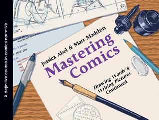 318x239 Mastering Comics Drawing Words Amp Writing Pictures Continued By