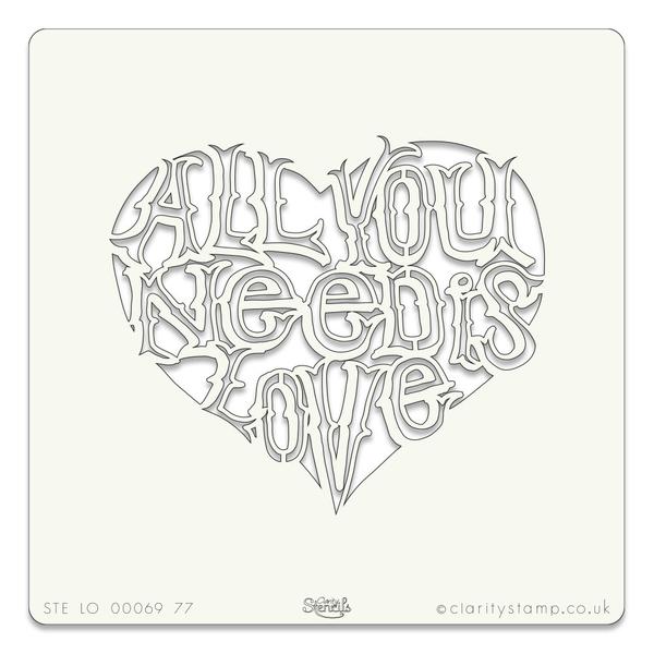 600x600 All You Need Is Love Stencil 7 X 7 Claritystamp