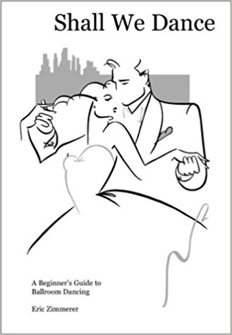 329x474 Shall We Dance A Beginner's Guide To Ballroom Dancing Eric