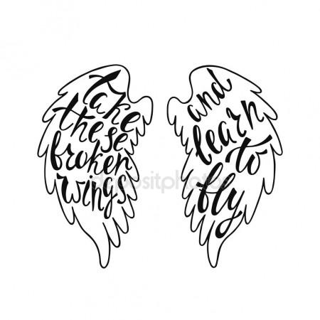 450x450 Take These Broken Wings And Learn To Fly. Stock Vector