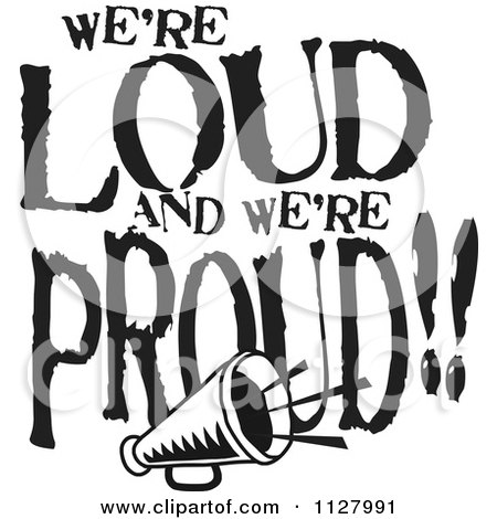 450x470 Clipart Of Black And White Were Loud And Were Proud Megaphone
