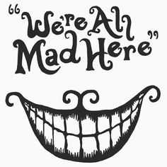 236x236 Alice In Wonderland Wall Decal Vinyl Cut Sticker Art Quote We'Re