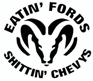300x264 Large 12 Eatin Fords Ram Dodge Chevy Fast Tough Car Muscle Vinyl