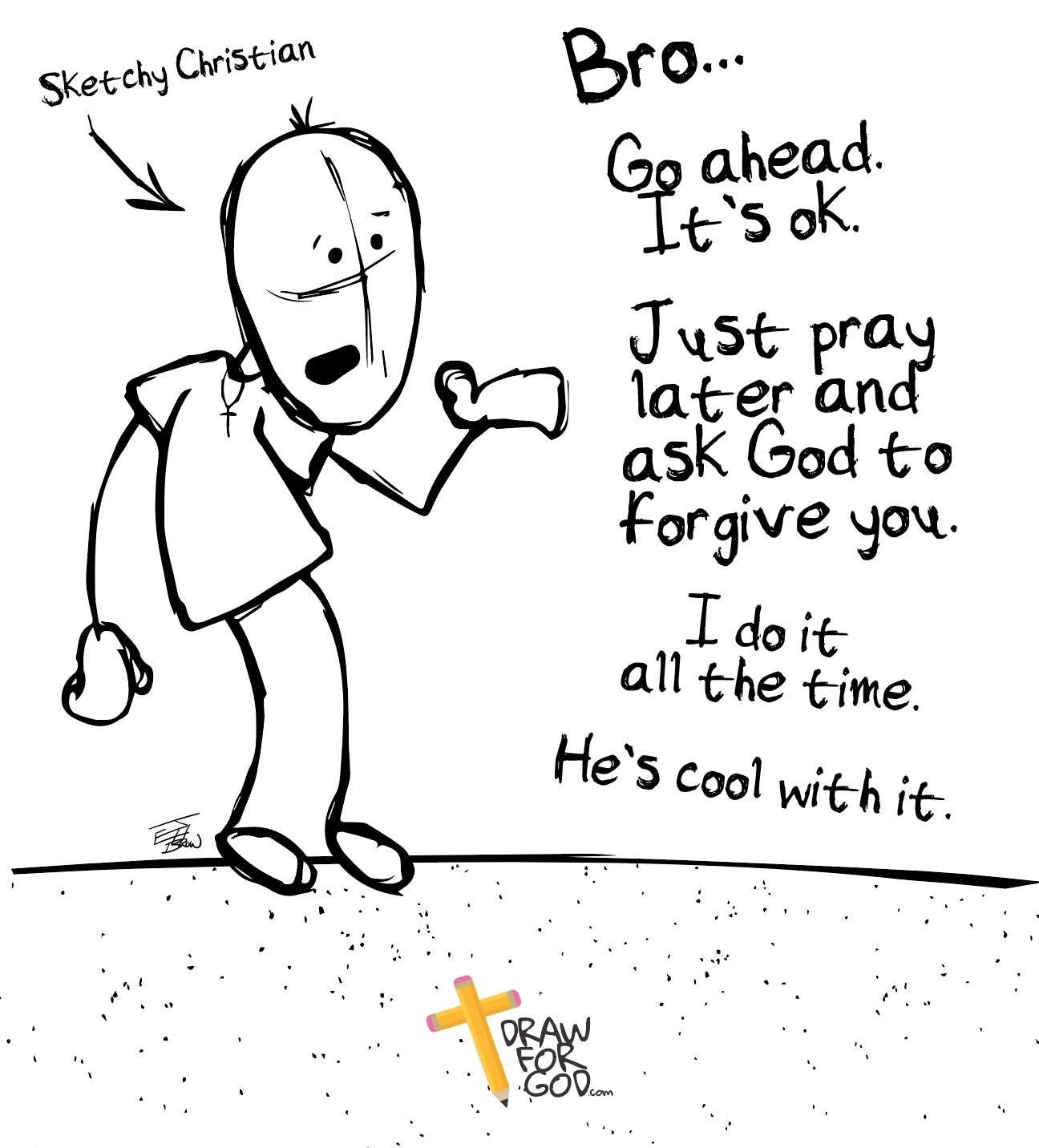 1296x1432 Sketchy Christian Pray Later