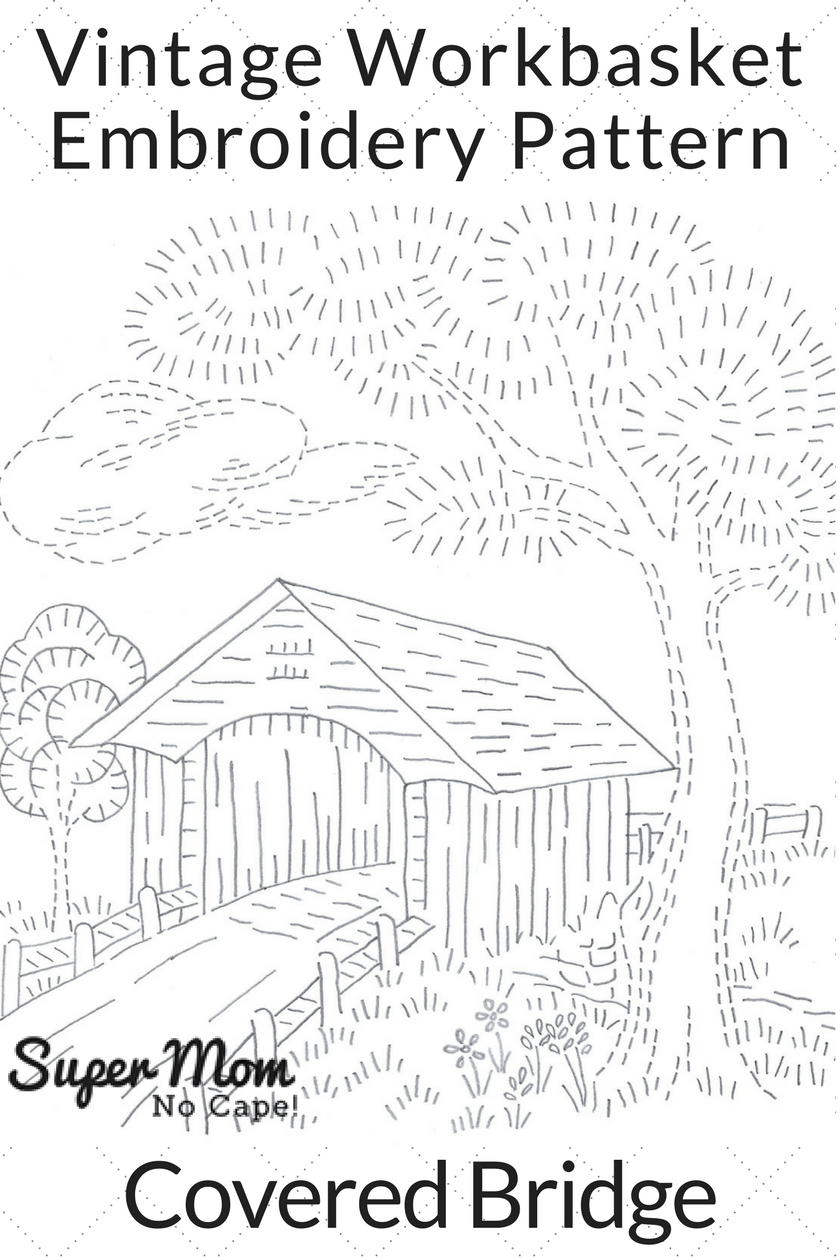 840x1260 Vintage Workbasket Embroidery Pattern Covered Bridge Super Mom