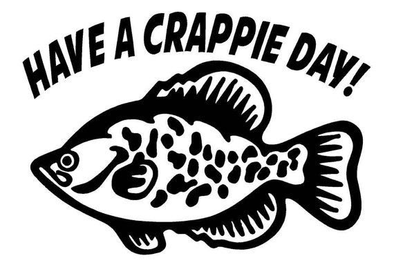 570x387 Have A Crappie Day Car Decal