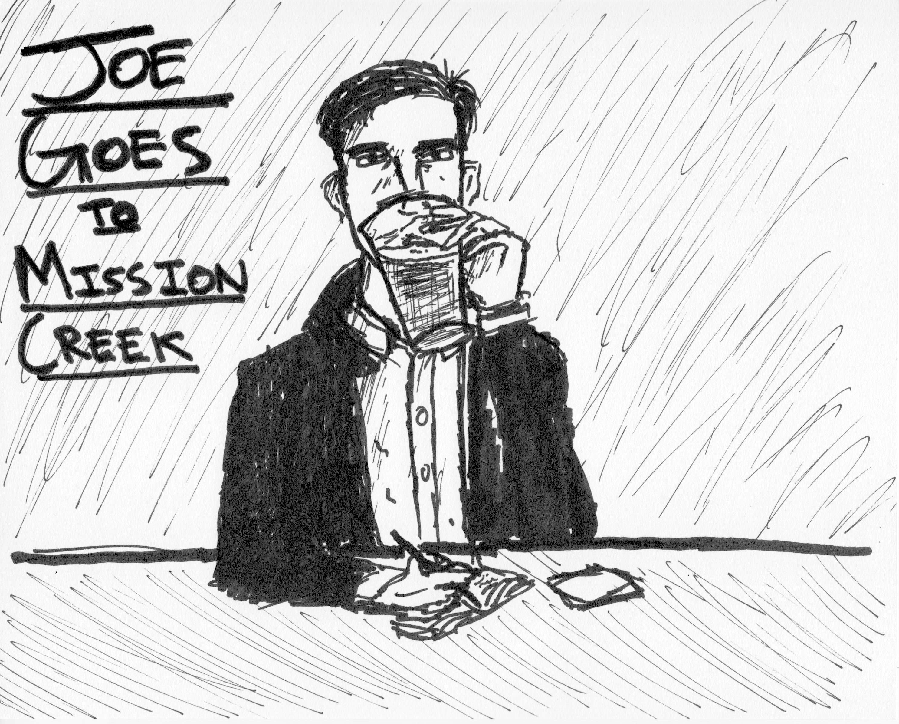 2971x2392 Joe Goes To Mission Creek Part One