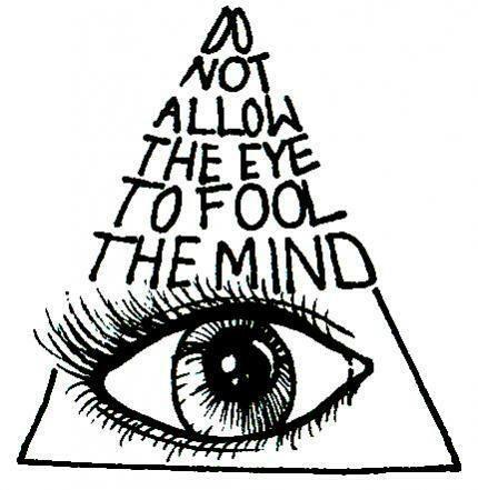 430x441 Don'T Let The Eye Fool The Mind
