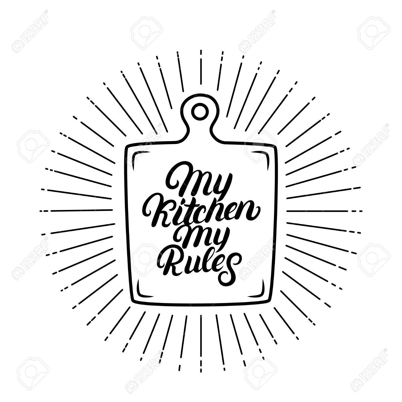1300x1300 My Kitchen My Rules Hand Written Lettering Quote. Calligraphy