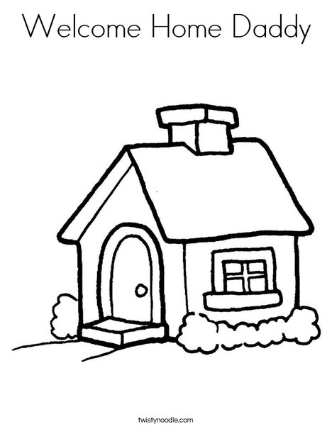 468x605 Welcome Home Daddy Coloring Page