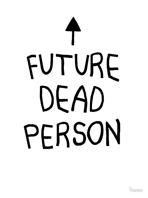 600x800 Future Dead Person Stickers By 4wex Redbubble