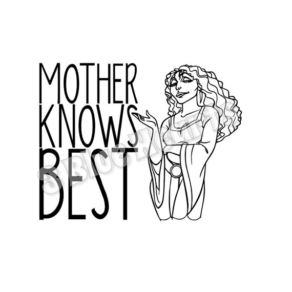 570x570 Mother Knows Best Svg Dxf Pdf Jpg Studio, Rapunzel, Tangled