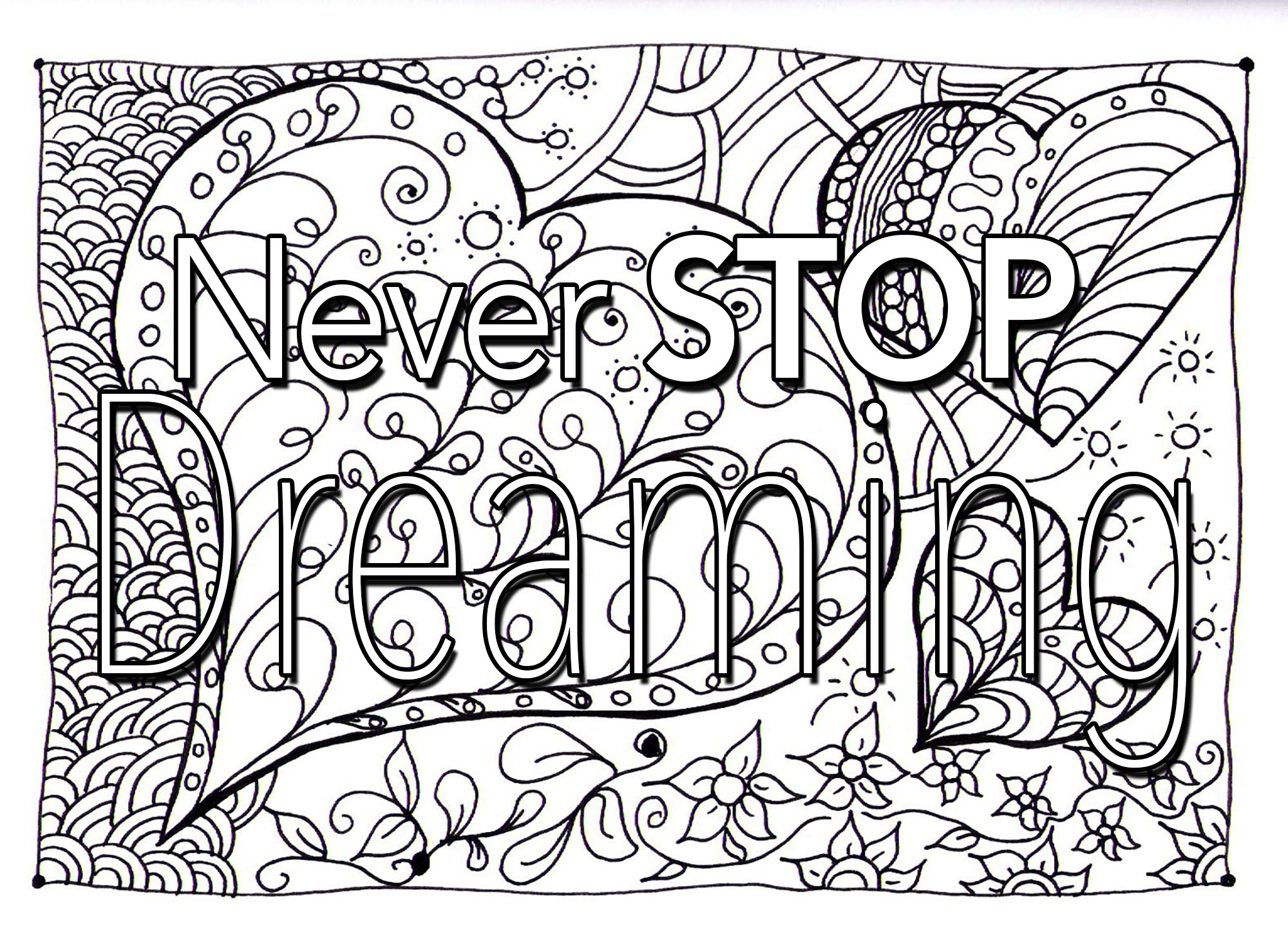 2000x1453 Quote Never Stop Dreaming Quotes Coloring Pages