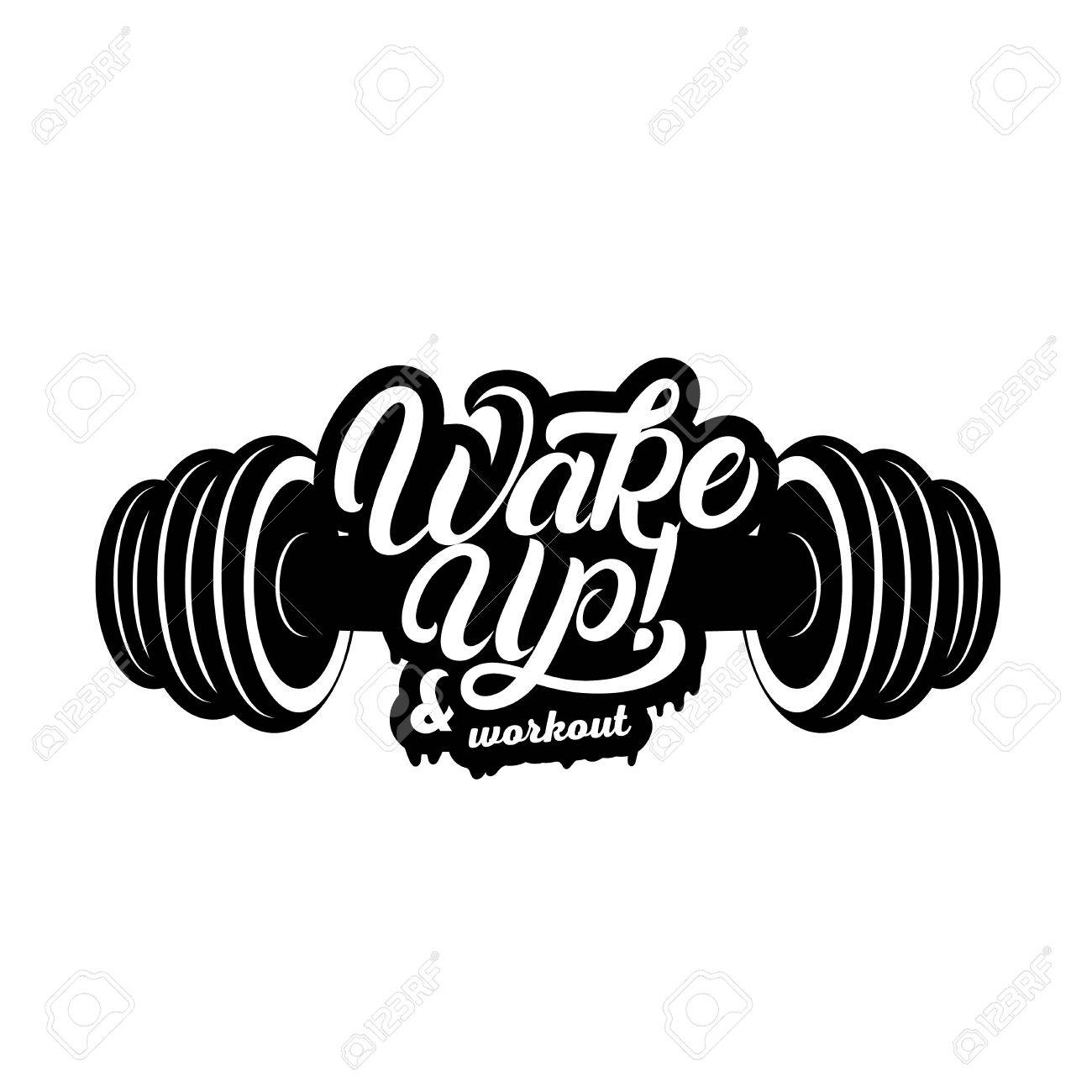 1300x1300 Wake Up And Workout Hand Written Lettering Quote With Dumbbells