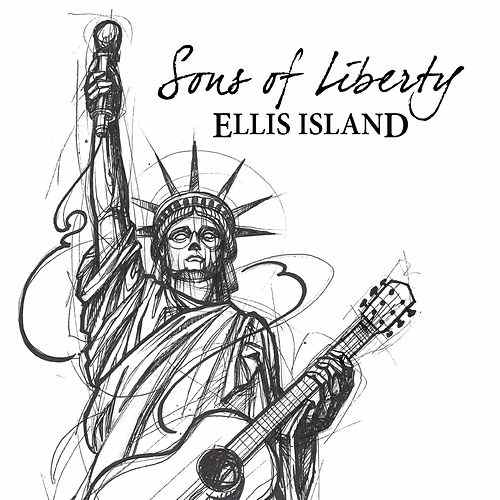 500x500 Sons Of Liberty (Explicit) By Ellis Island