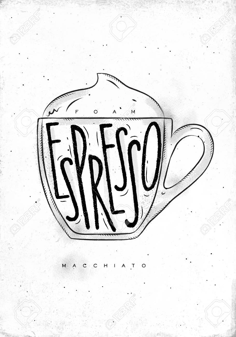 910x1300 Macciato Cup Lettering Foam, Espresso In Vintage Graphic Style