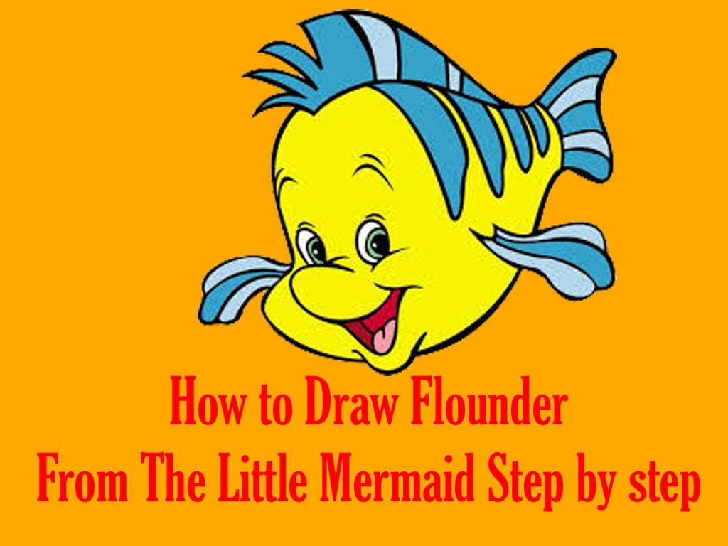 1024x768 How To Draw Flounder From The Little Mermaid Step By Step