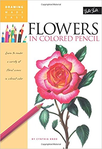 342x499 Flowers In Colored Pencil (Drawing Made Easy) Amazon.co.uk