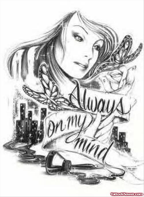 500x682 Always On My Mind Gangsta Tattoo Design Tattoo