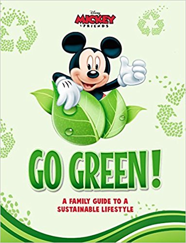 383x499 Disney Go Green A Family Guide To A Sustainable Lifestyle