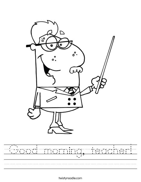 468x605 Good Morning, Teacher Worksheet