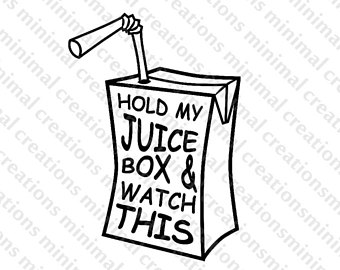 340x270 Hold My Juice Box Etsy